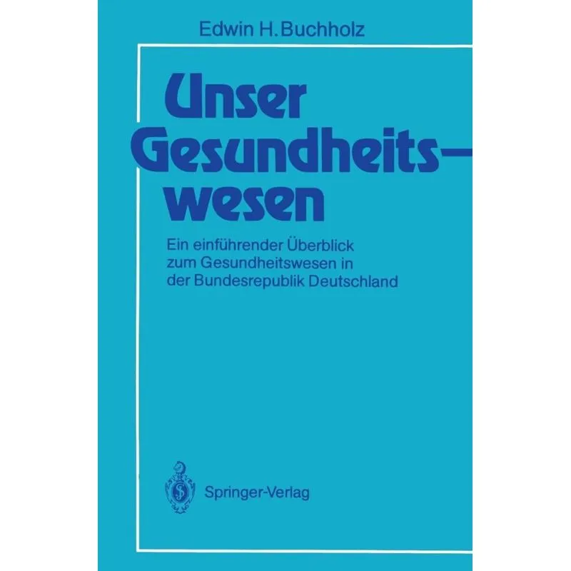 Unser Gesundheitswesen