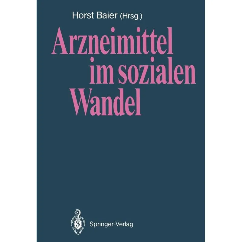 Arzneimittel im sozialen Wandel