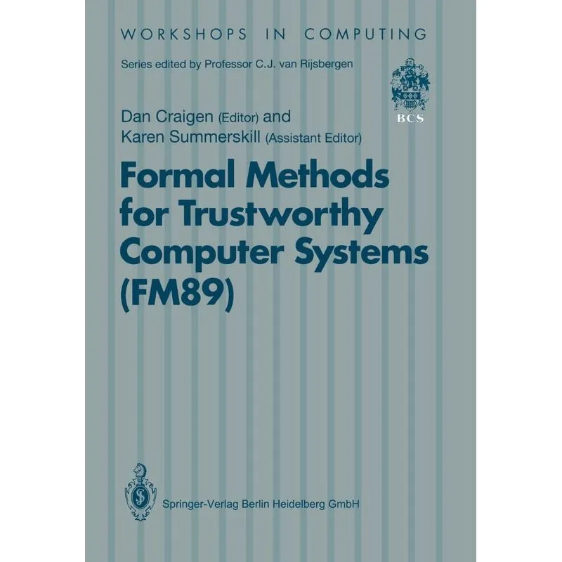 Formal Methods for Trustworthy Computer Systems (FM89)