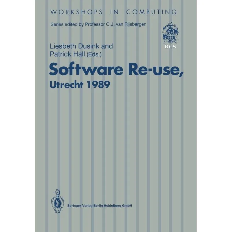 Software Re-use, Utrecht 1989