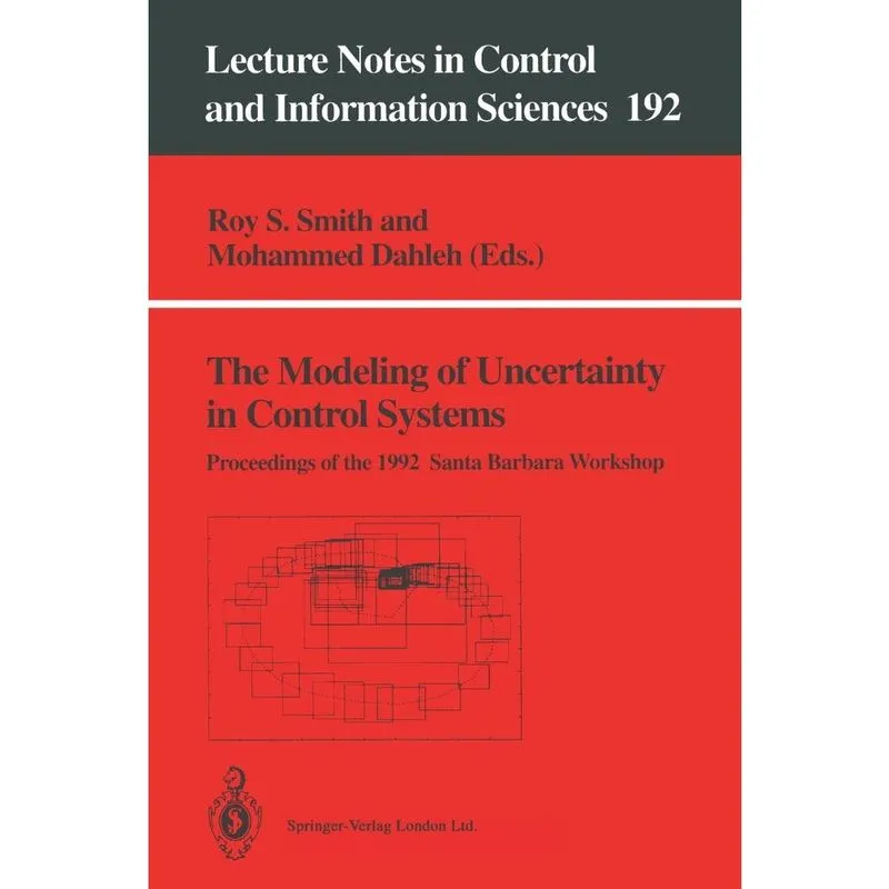 The Modeling of Uncertainty in Control Systems