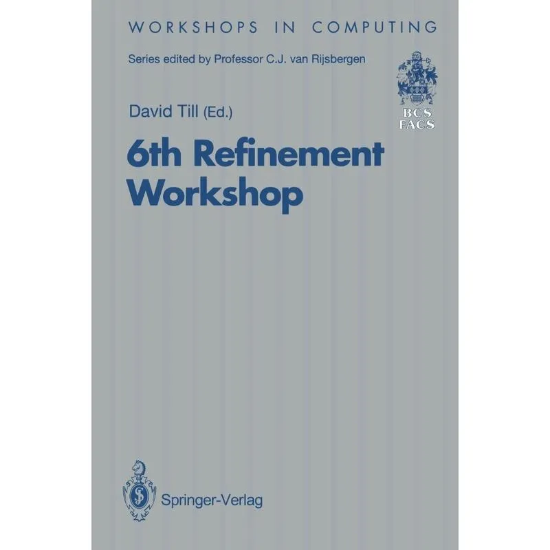 6th Refinement Workshop