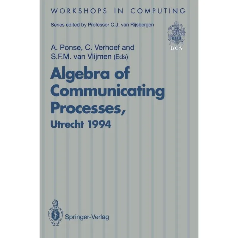 Algebra of Communicating Processes