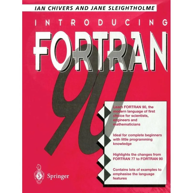 Introducing Fortran 90