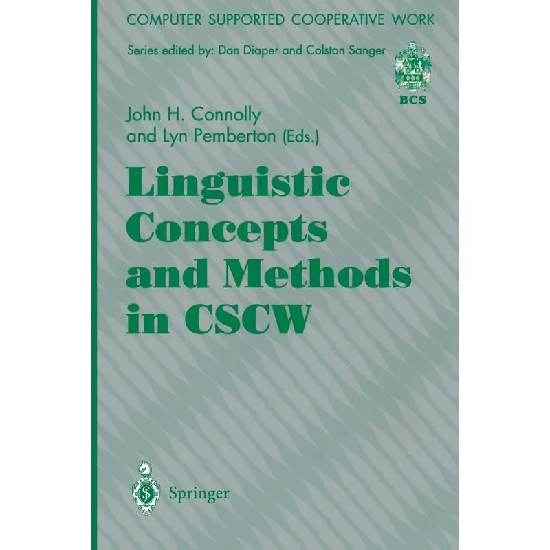Linguistic Concepts and Methods in CSCW