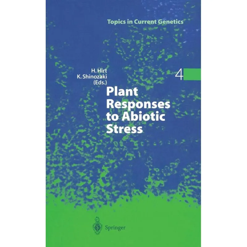 Plant Responses to Abiotic Stress
