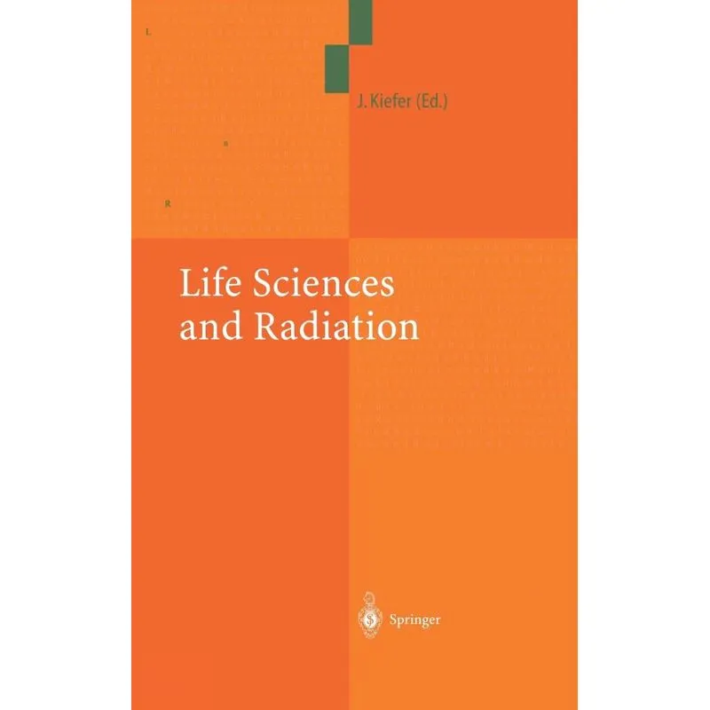 Life Sciences and Radiation