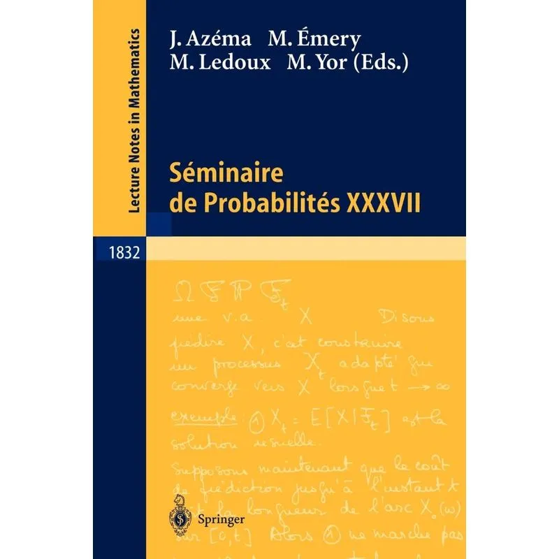 Séminaire de Probabilités XXXVII