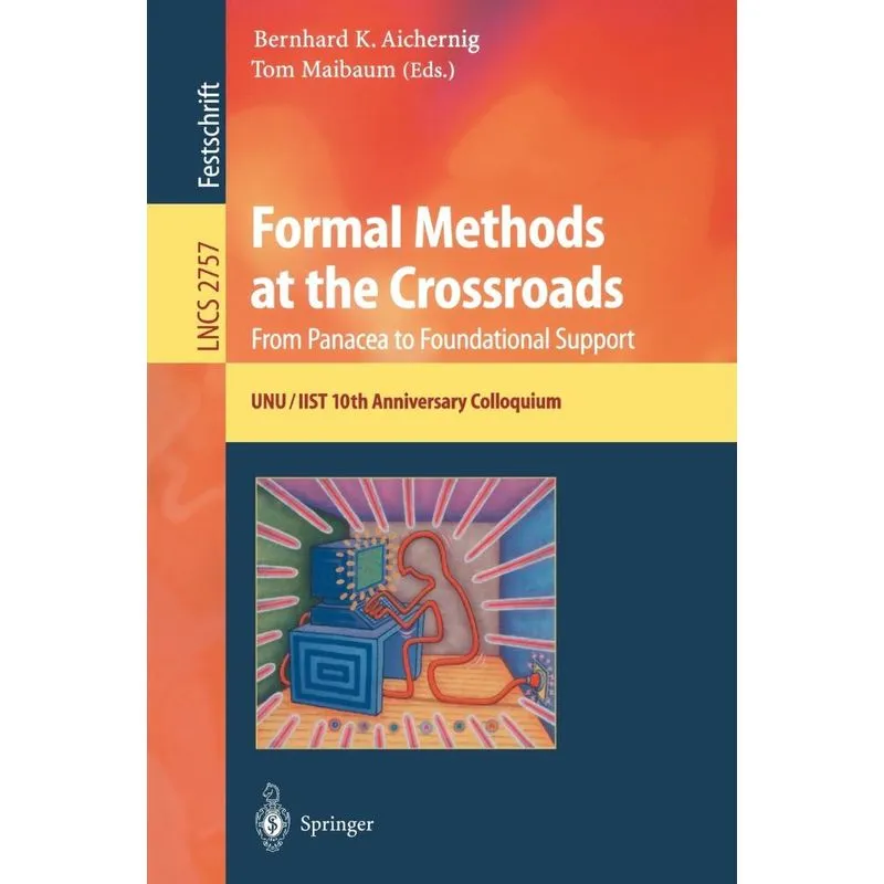 Formal Methods at the Crossroads