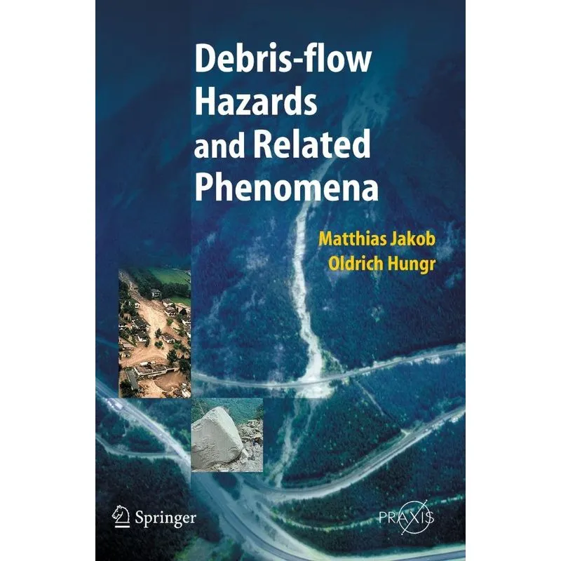 Debris-Flow Hazards and Related Phenomena