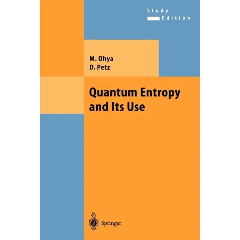 Quantum Entropy and Its Use