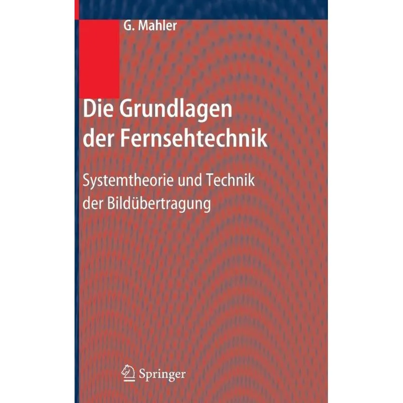 Die Grundlagen Der Fernsehtechnik