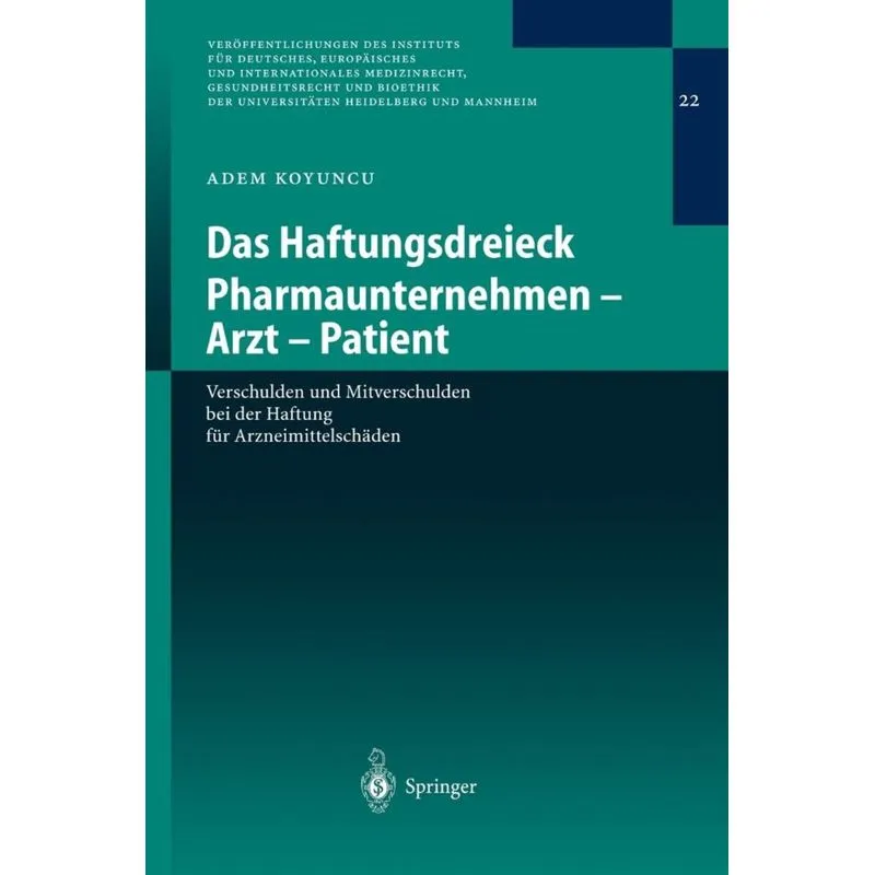Das Haftungsdreieck Pharmaunternehmen - Arzt - Patient