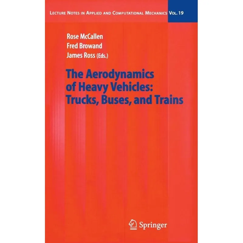 The Aerodynamics of Heavy Vehicles