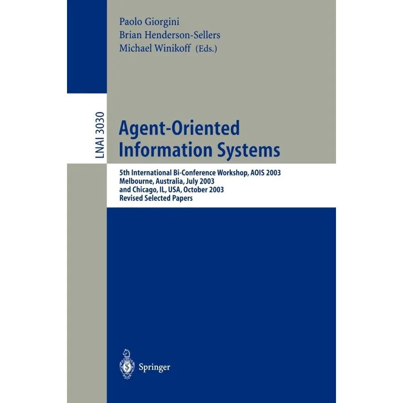 Agent-Oriented Information Systems