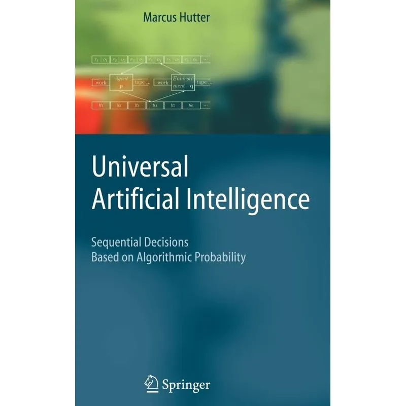Universal Artificial Intelligence