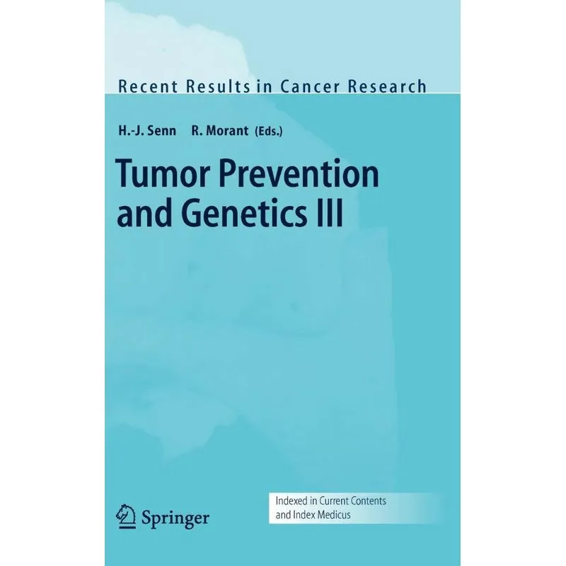 Tumor Prevention and Genetics III