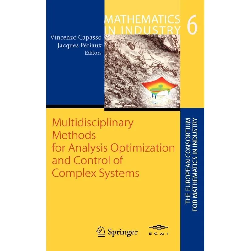 Multidisciplinary Methods for Analysis, Optimization and Co