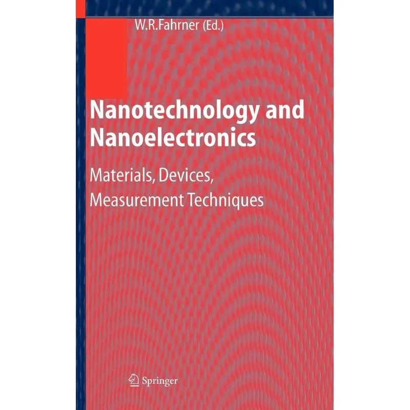 Nanotechnology and Nanoelectronics
