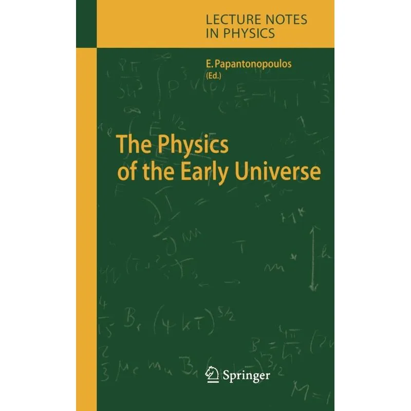 The Physics of the Early Universe