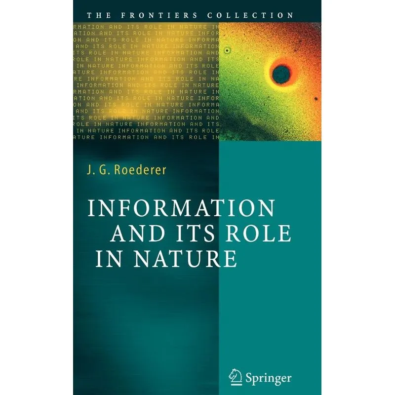 Information and Its Role in Nature
