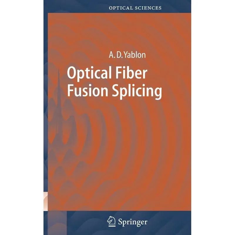 Optical Fiber Fusion Splicing