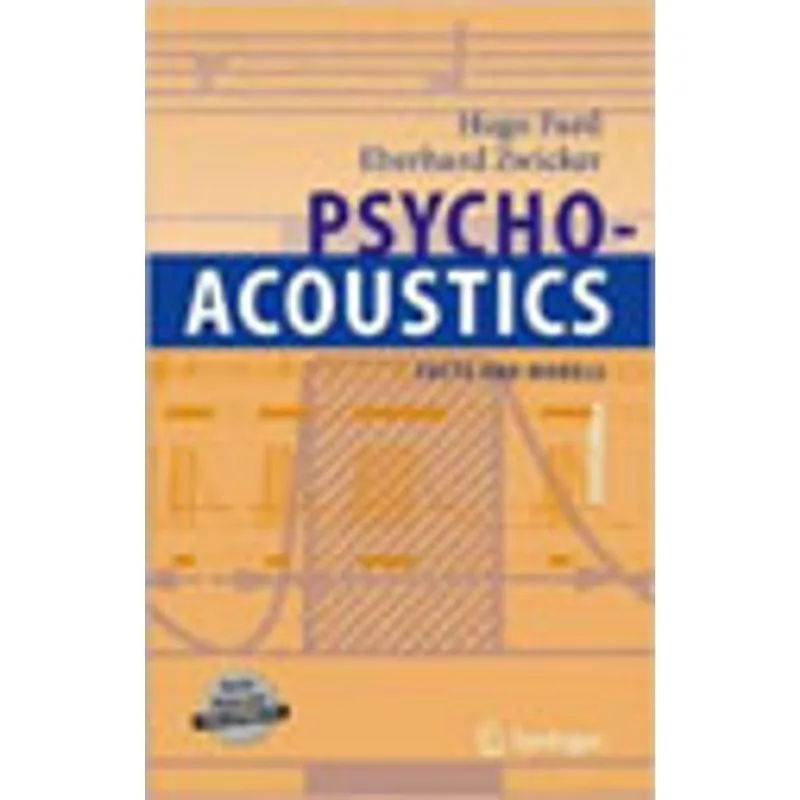 PSYCHOACOUSTICS - FACTS AND MODELS