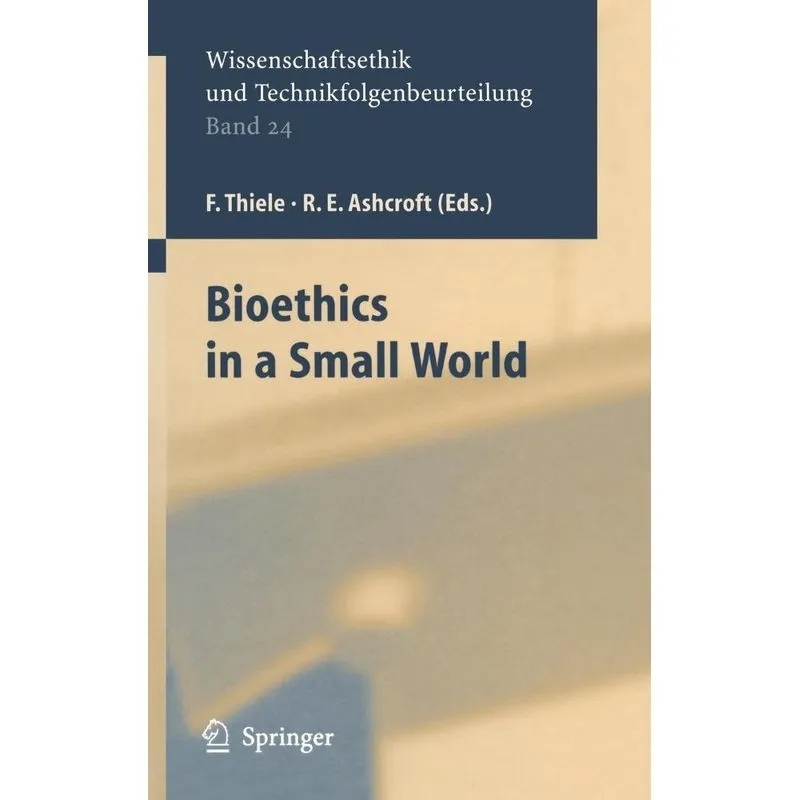 Bioethics in a Small World