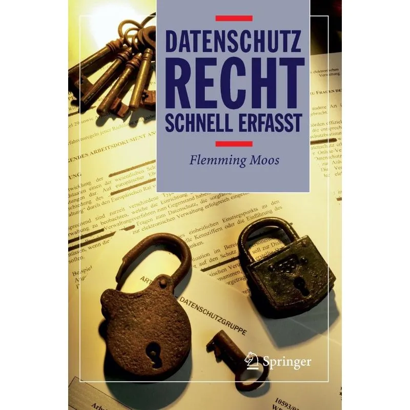 Datenschutzrecht - Schnell erfasst