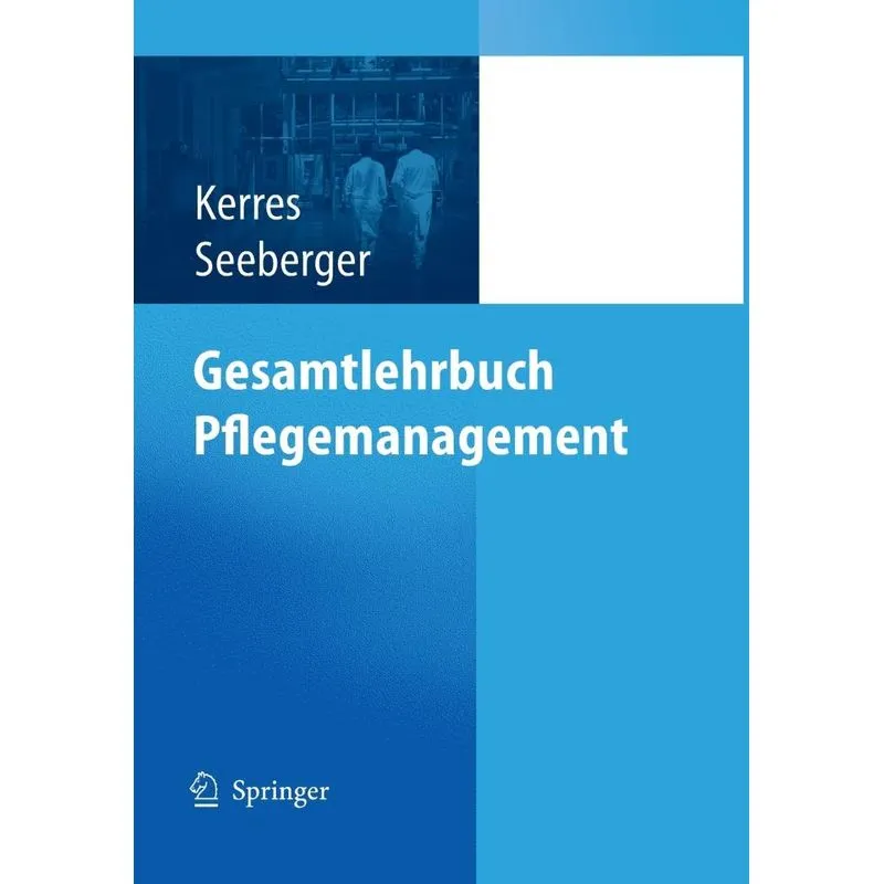 Gesamtlehrbuch Pflegemanagement