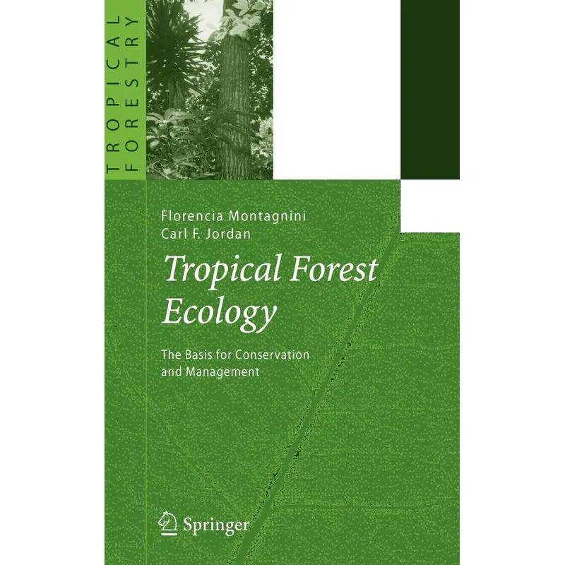 Tropical Forest Ecology