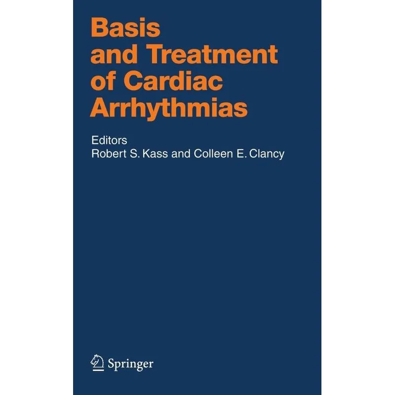 Basis and Treatment of Cardiac Arrhythmias