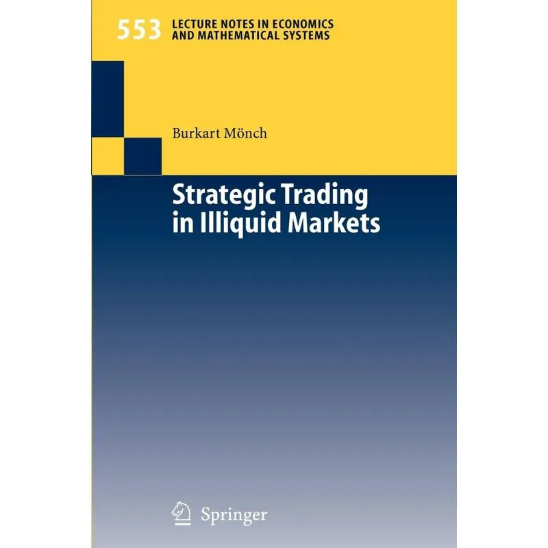 Strategic Trading in Illiquid Markets
