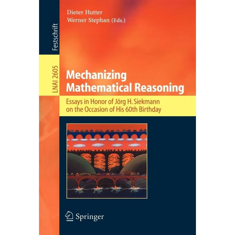 Mechanizing Mathematical Reasoning