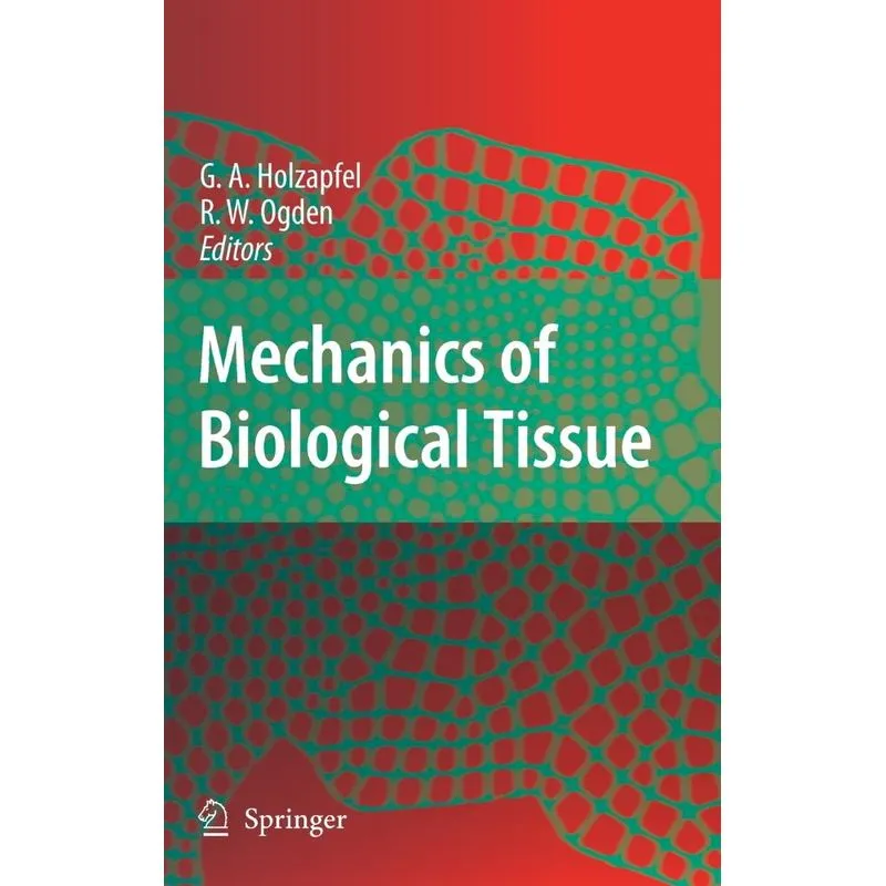 Mechanics of Biological Tissue