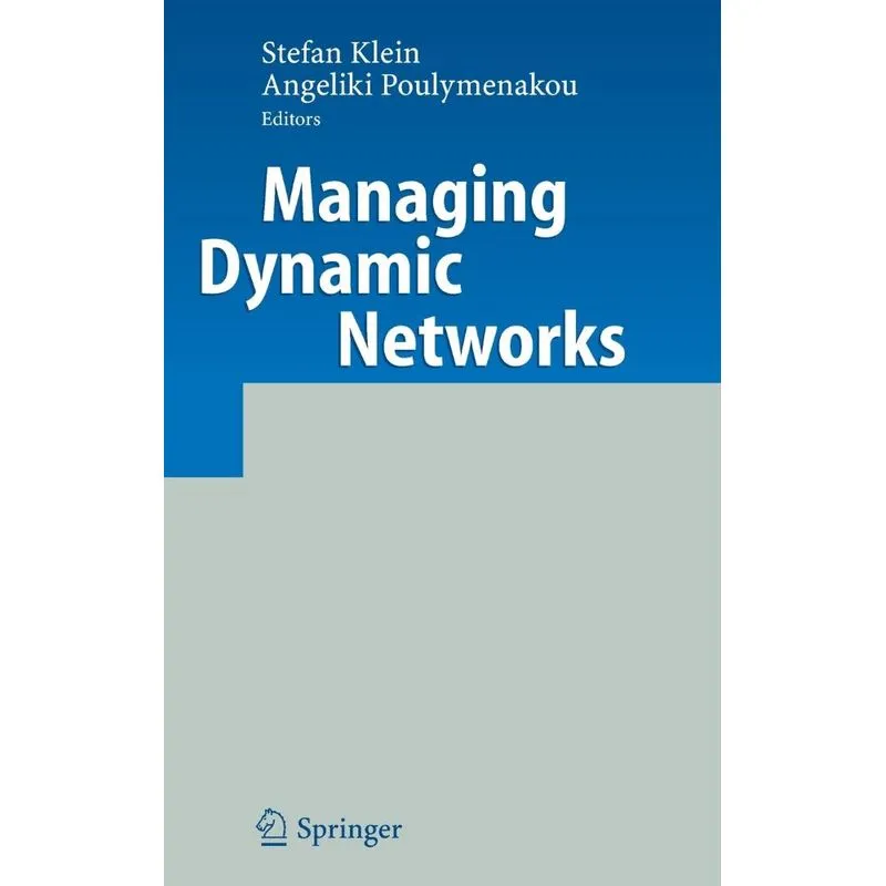 Managing Dynamic Networks