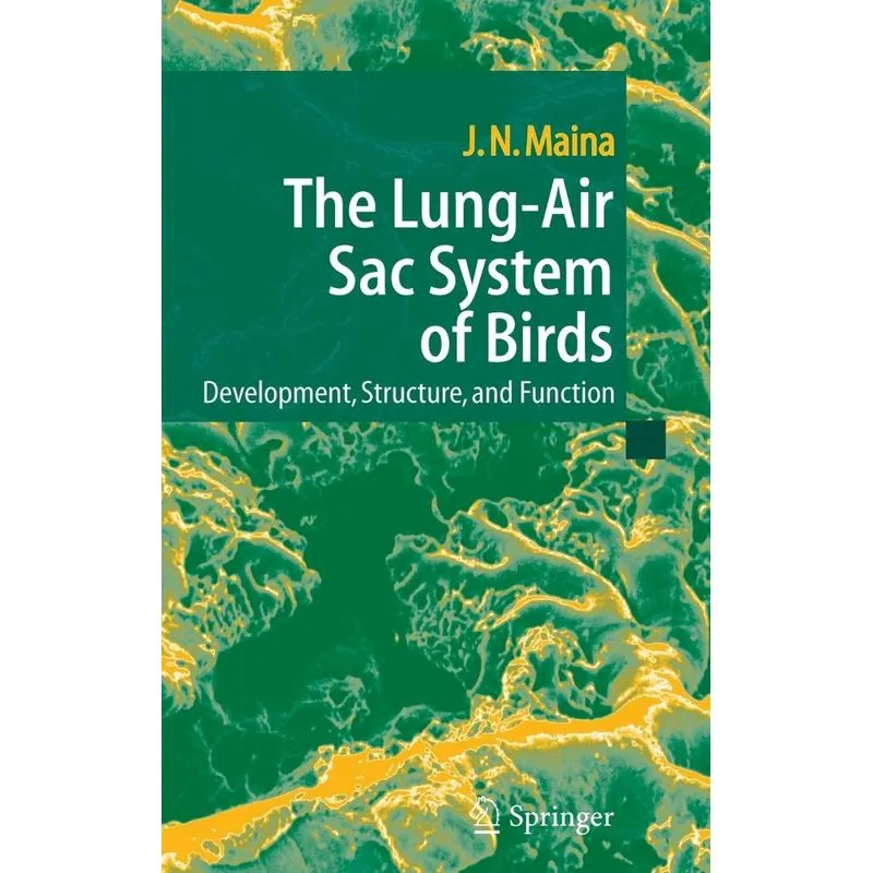 The Lung-Air Sac System of Birds