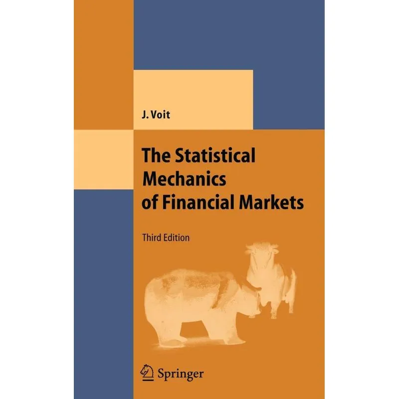 The Statistical Mechanics of Financial Markets