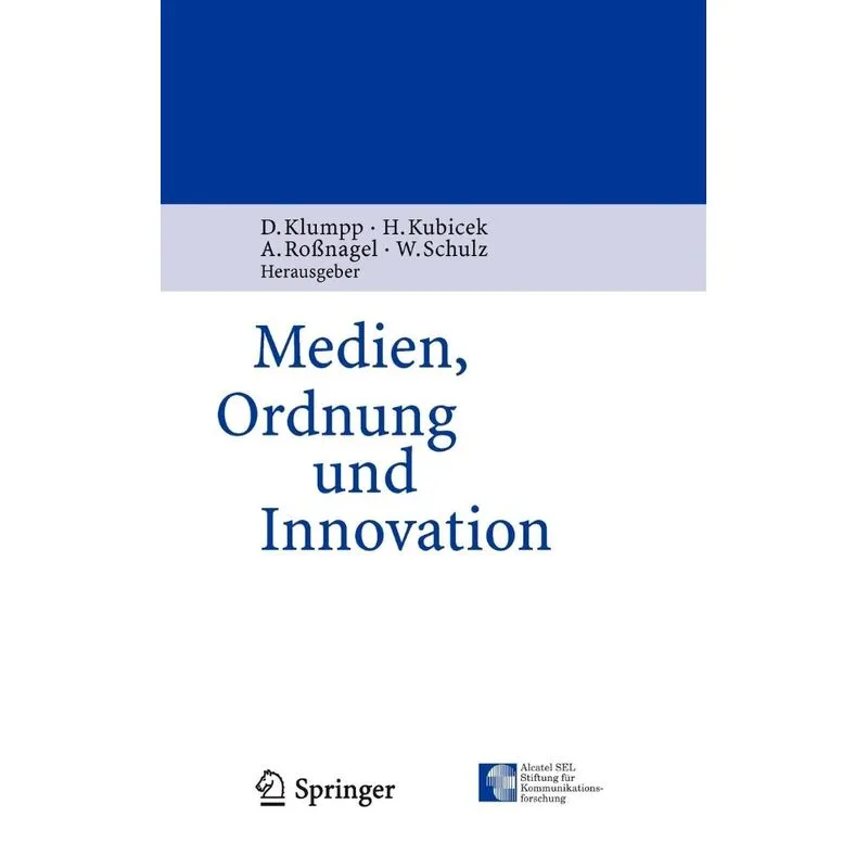 Medien, Ordnung und Innovation