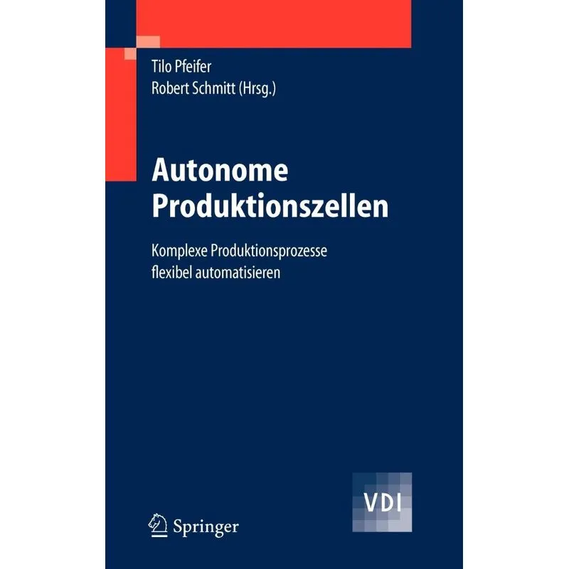 Autonome Produktionszellen
