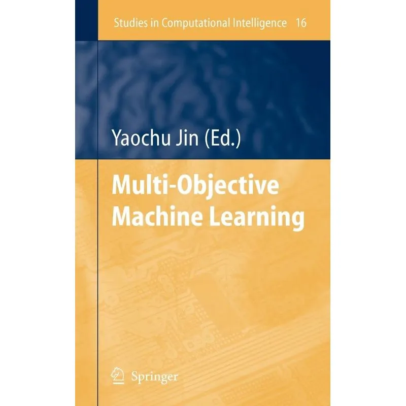 Multi-Objective Machine Learning
