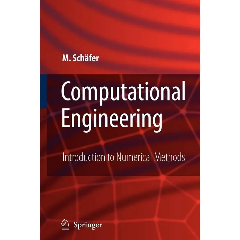 Computational Engineering - Introduction to Numerical Methods