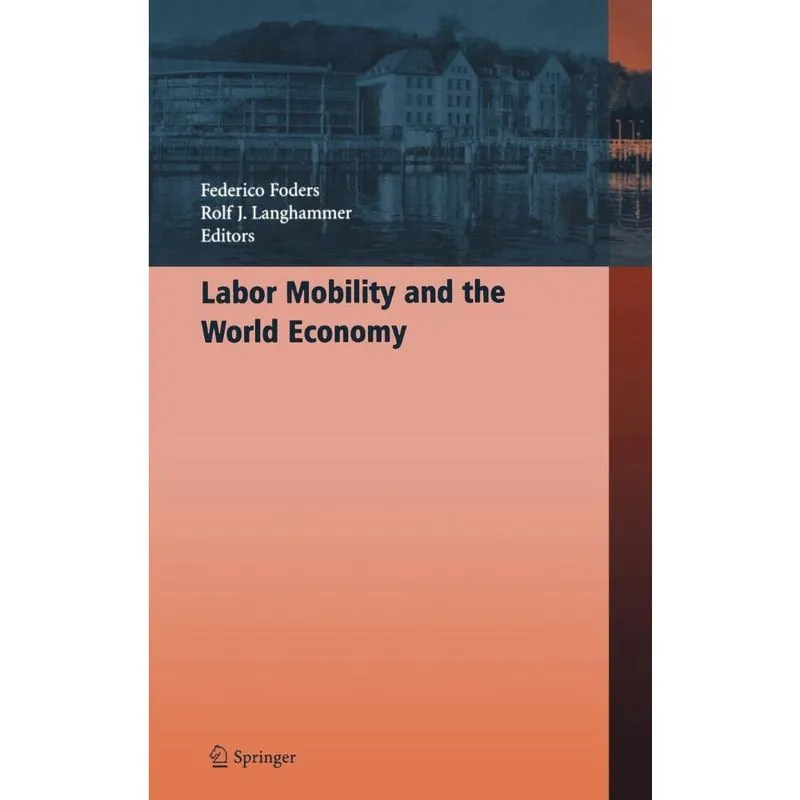 Labor Mobility and the World Economy