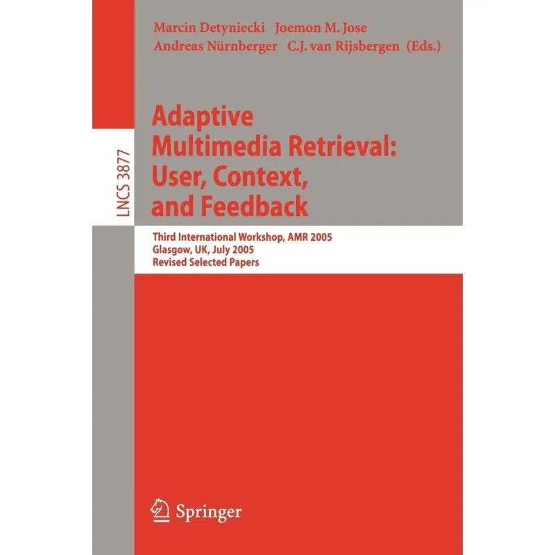 Adaptive Multimedia Retrieval