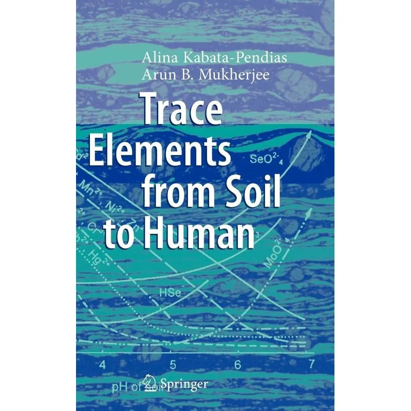 Trace Elements from Soil to Human