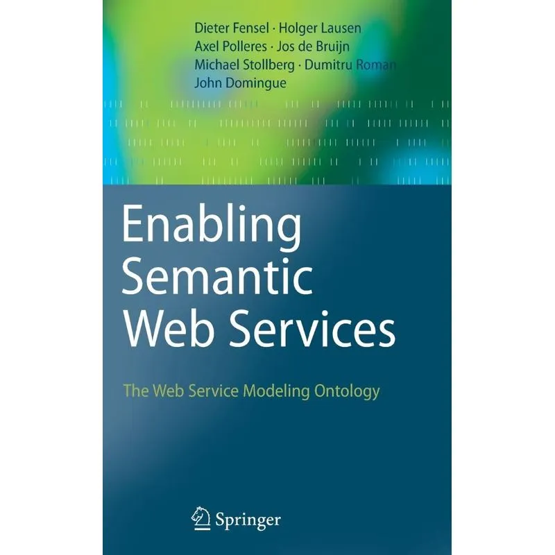 Enabling Semantic Web Services