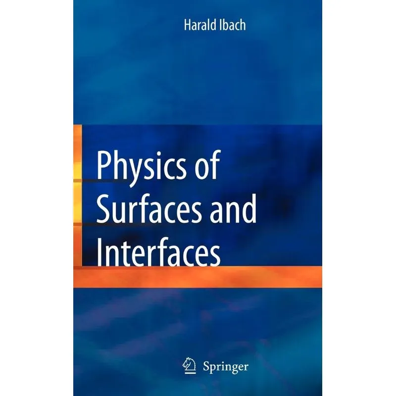 Physics of Surfaces and Interfaces