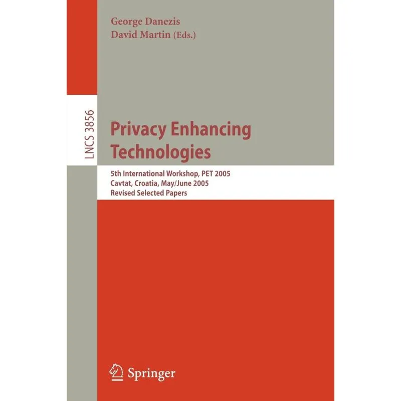 Privacy Enhancing Technologies