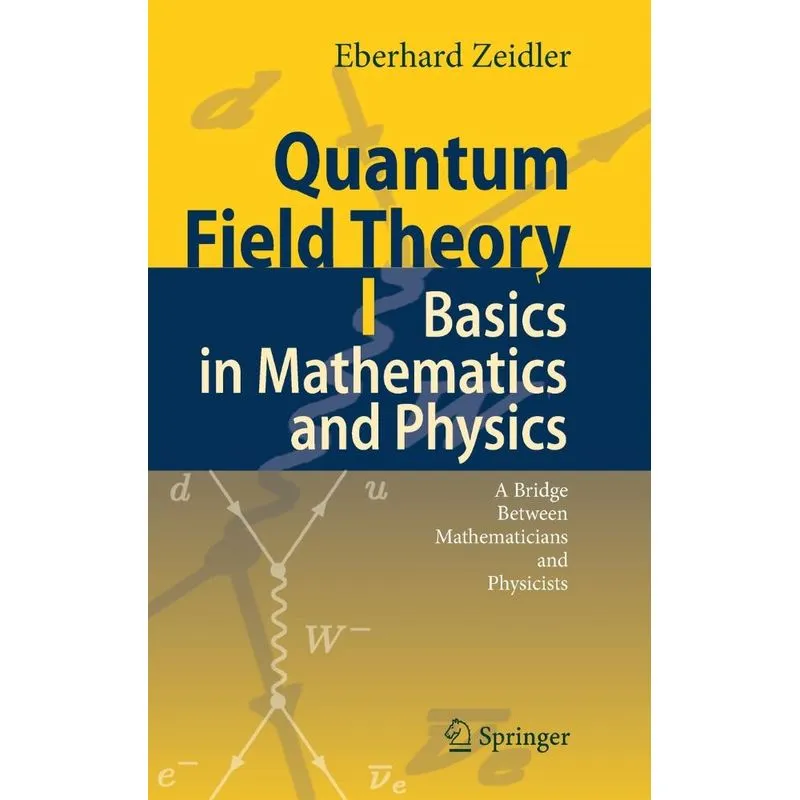 Quantum Field Theory I
