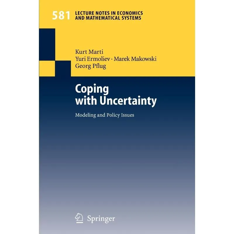 Coping with Uncertainty